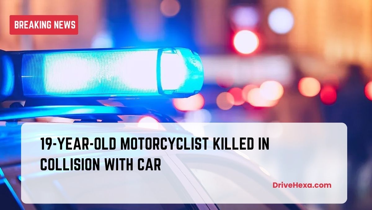 19-Year-Old Motorcyclist Killed in Collision with Car