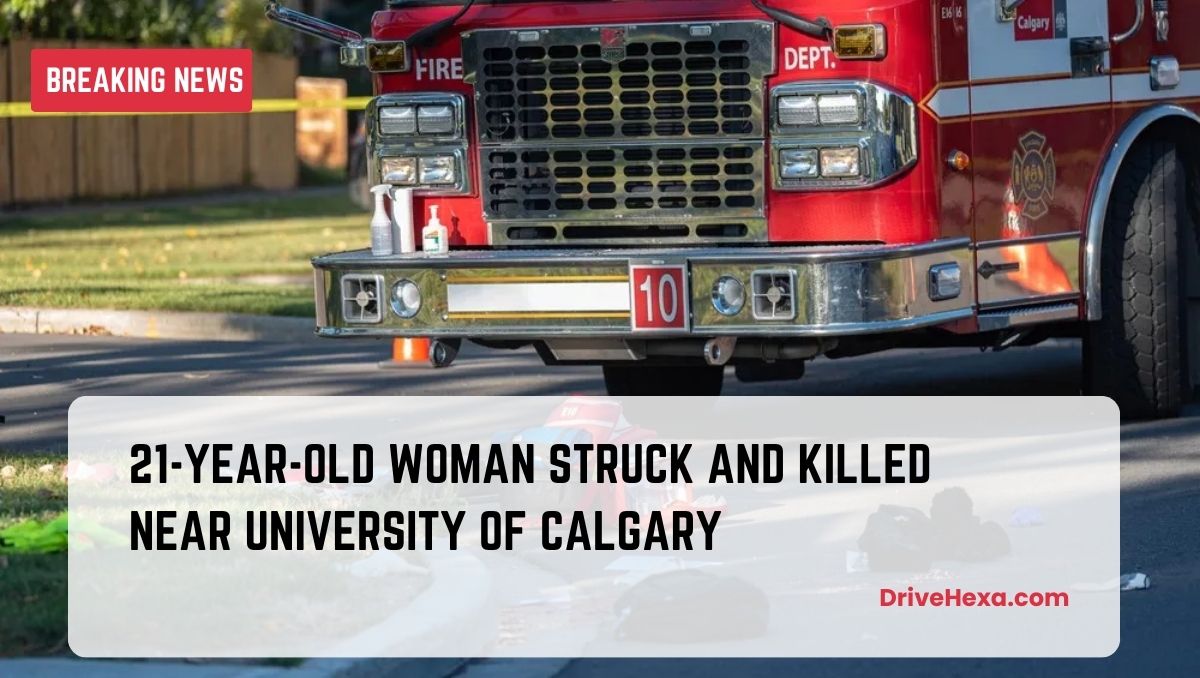 21-Year-Old Woman Struck and Killed Near University of Calgary