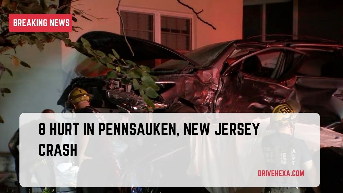 8 people injured after crash in Pennsauken, New Jersey