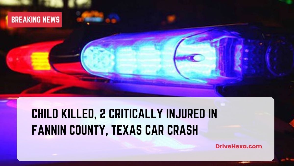 Child killed, 2 critically injured in Fannin County, Texas car crash