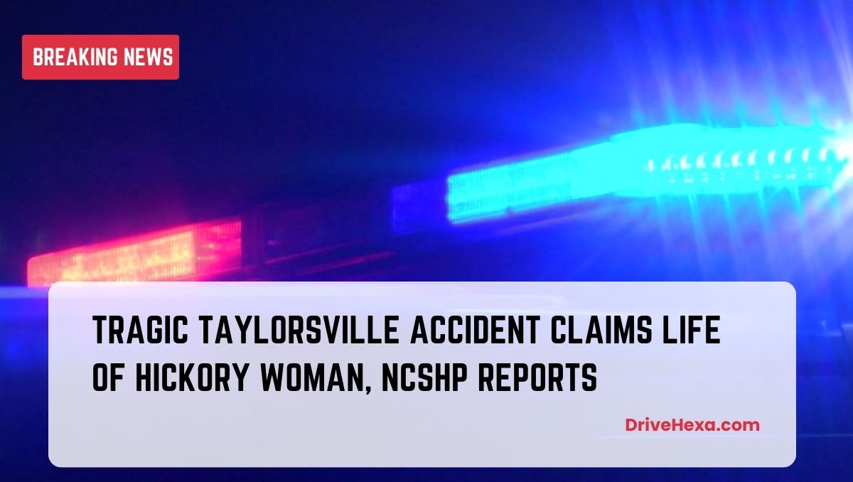 Deadly car accident in Taylorsville kills Hickory woman, NCSHP says