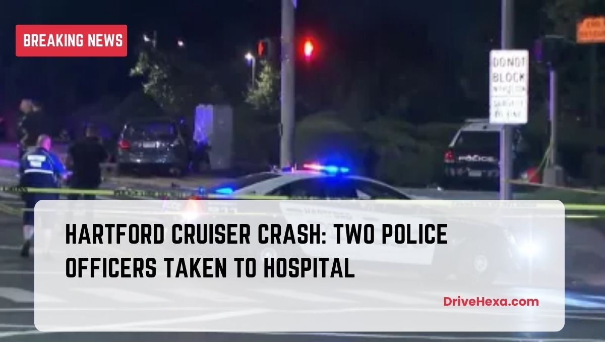 Hartford Cruiser Crash Two Police Officers Taken to Hospital