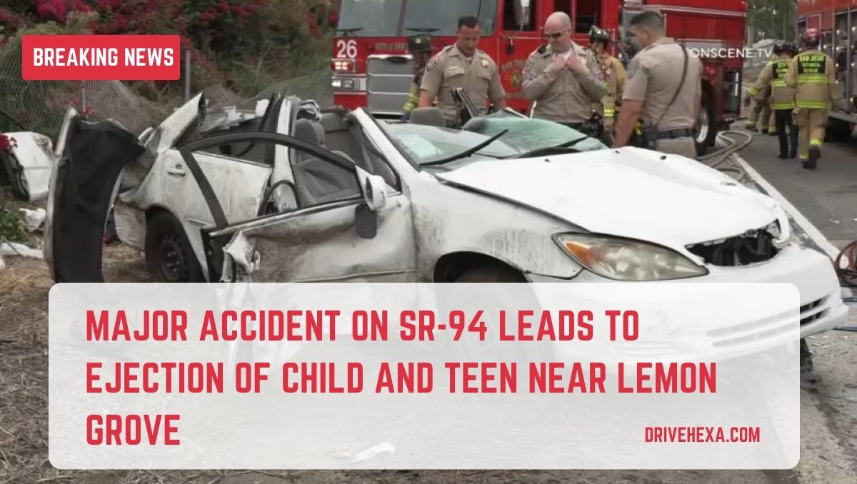 Major Accident on SR-94 Leads to Ejection of Child and Teen Near Lemon Grove