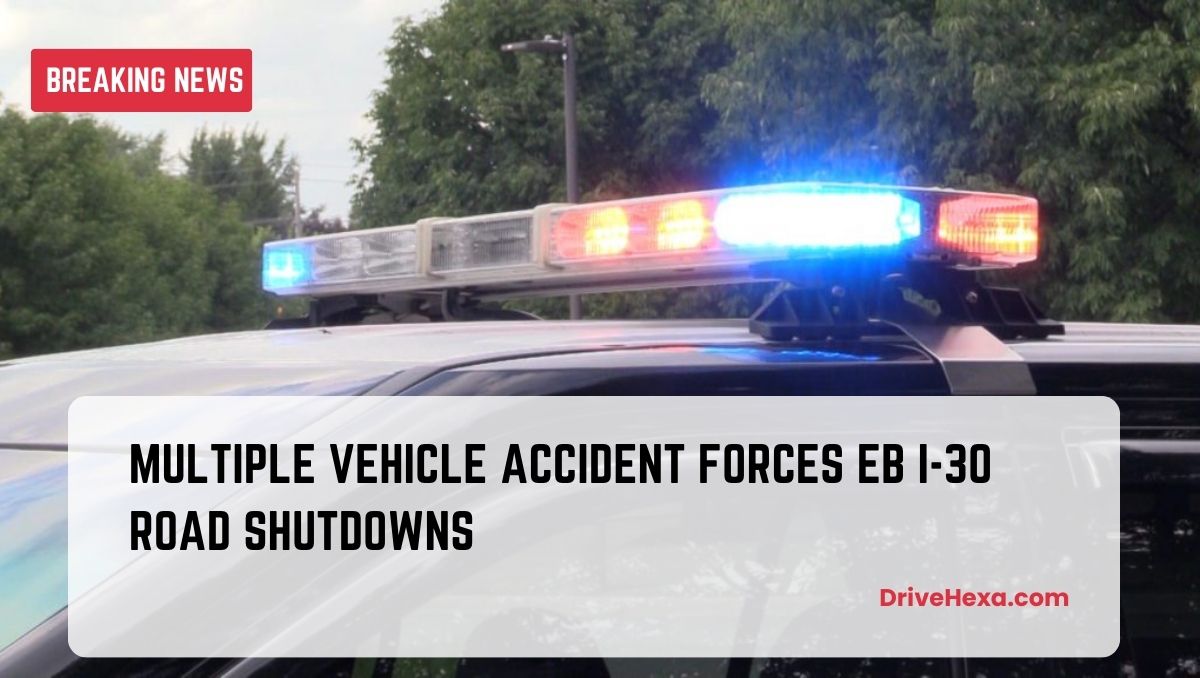 Multiple vehicle accident on EB I-30 causes road shutdowns