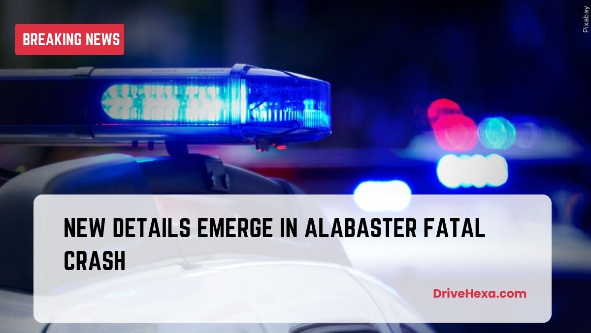 New Details Emerge in Alabaster Fatal Crash