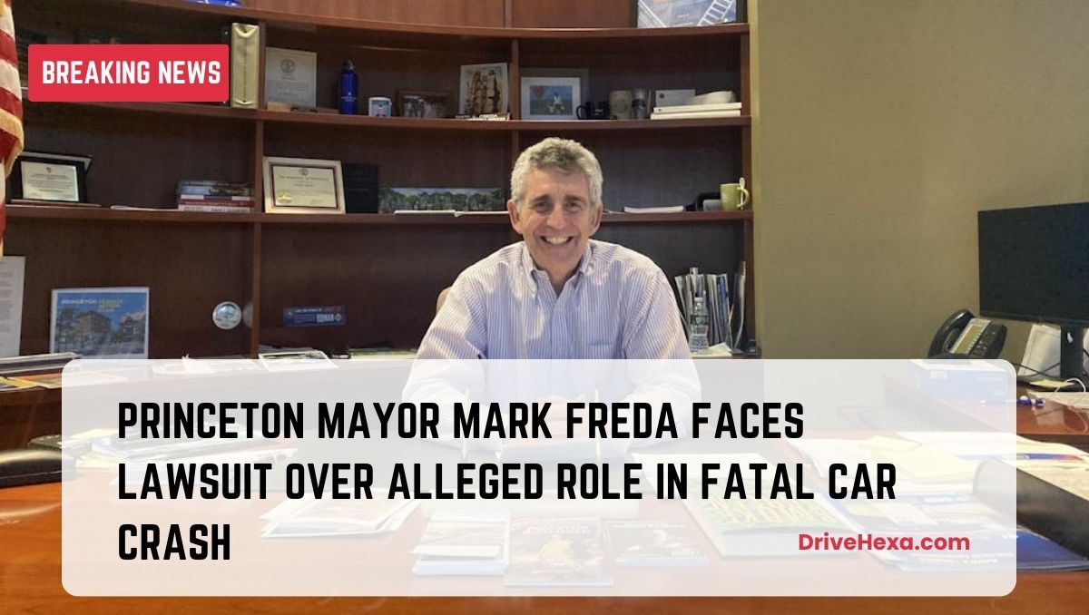 Princeton Mayor Mark Freda sued for alleged involvement in deadly car crash