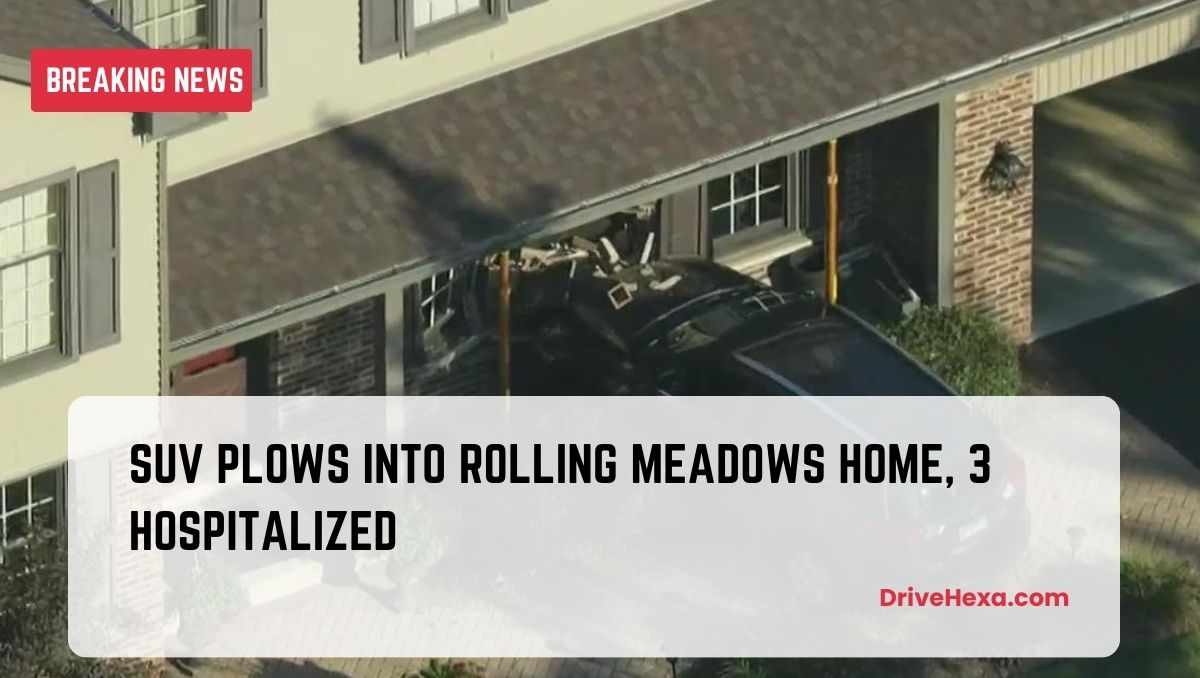 SUV Plows Into Rolling Meadows Home, 3 Hospitalized