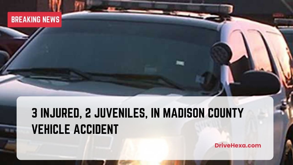 Three people injured in Madison County vehicle accident, including two juveniles