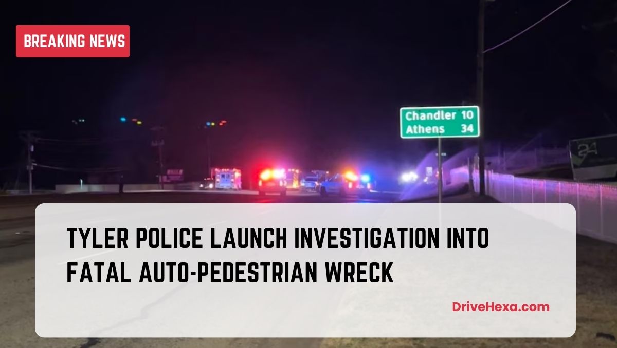 Tyler Police investigating fatal auto-pedestrian wreck