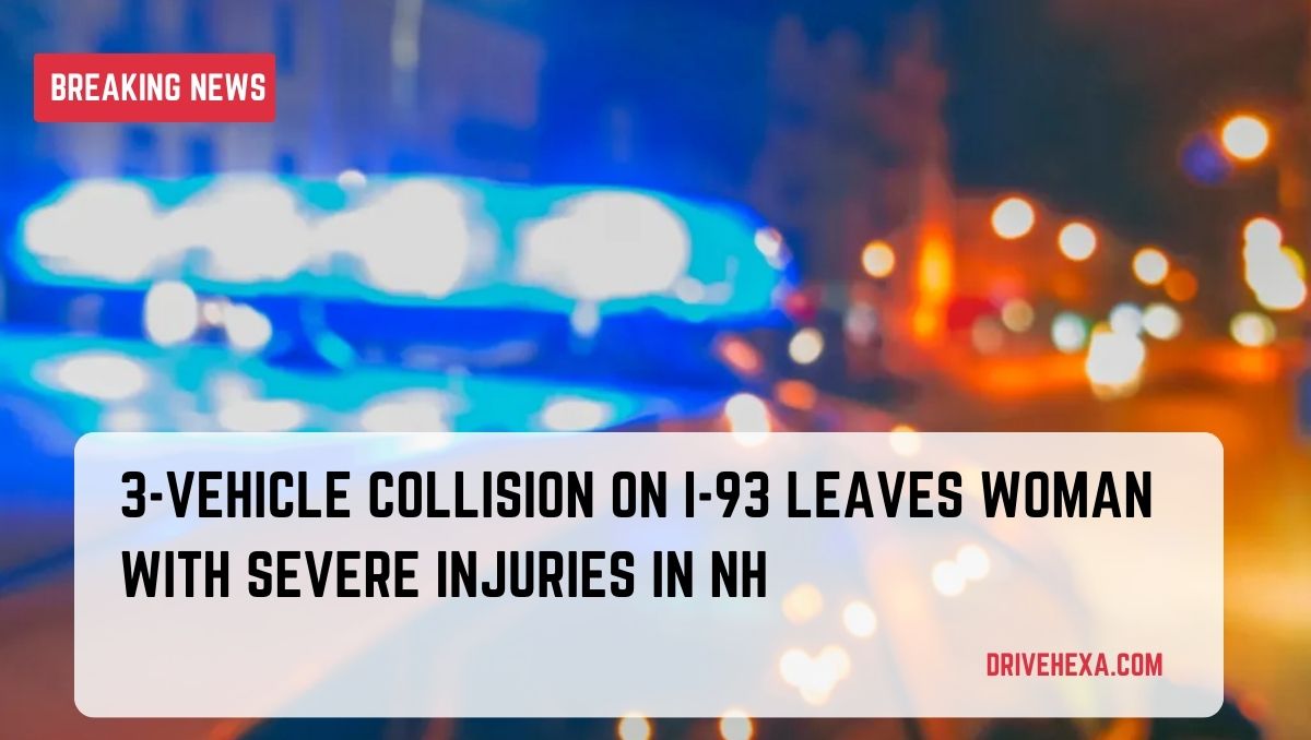 Woman seriously injured in 3-vehicle crash on I-93 in NH