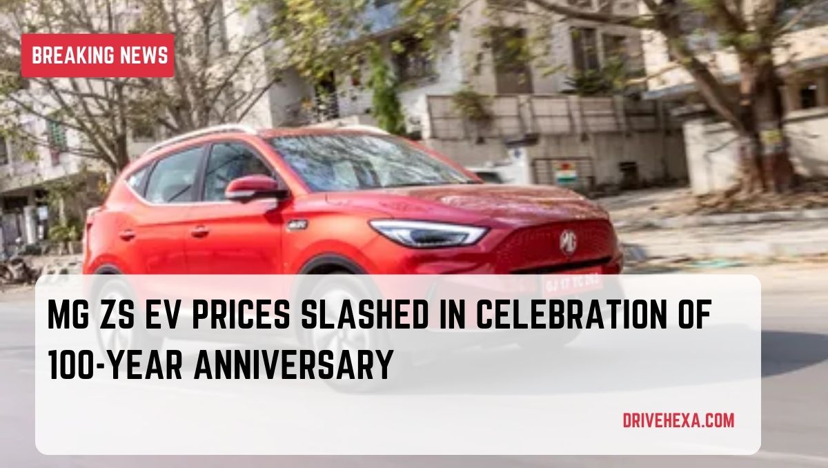 MG ZS EV Prices Slashed in Celebration of 100-Year Anniversary