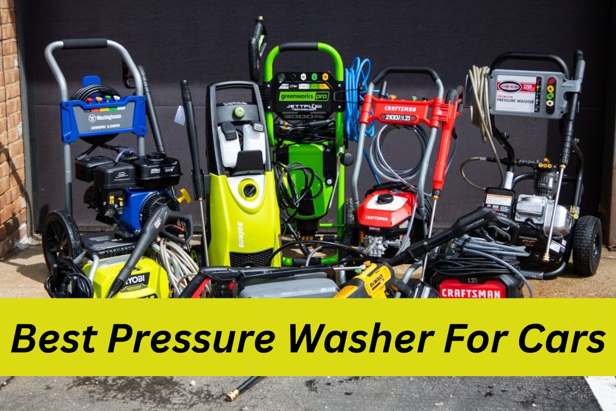 Best Pressure Washer For Cars